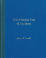 The Arkansas Post of Louisiana