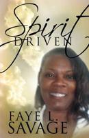 Spirit Driven: (Paperback Edition)