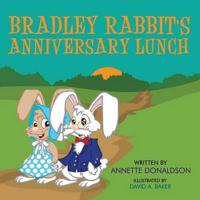 Bradley Rabbit's Anniversary Lunch