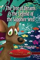 Tree of Dreams and the Legend of the Sapphire Seed