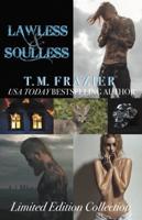 Lawless/Soulless Limited Edition Collection