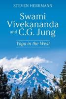 Swami Vivekananda and C.G. Jung: Yoga in the West