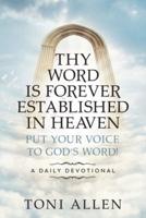 Thy Word Is Forever Established in Heaven