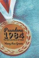 Pasadena 1984