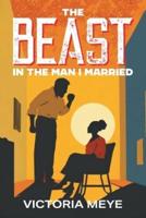 The Beast in the Man I Married