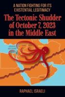 The Tectonic Shudder of October 7, 2023 in the Middle East