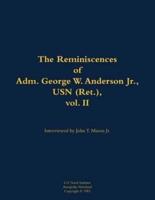 Reminiscences of Adm. George W. Anderson Jr., USN (Ret.), Vol. 2