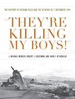 "They're Killing My Boys"