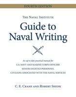 The Naval Institute Guide to Naval Writing