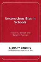 Unconscious Bias in Schools