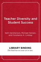 Teacher Diversity and Student Success