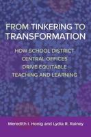 From Tinkering to Transformation