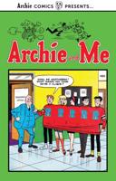 Archie and Me. Vol. 1