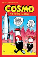 The Complete Cosmo the Merry Martian