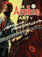 The Archie Art of Francesco Francavilla. Vol. 1
