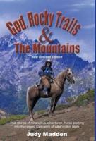 God, Rocky Trails & the Mountains
