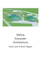 Making Evergreen Architecture