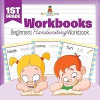 1st Grade Workbooks: Beginners Handwriting Workbook