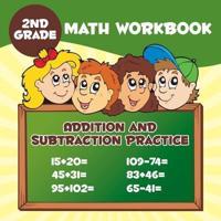 2nd Grade Math Workbook: Addition & Subtraction Practice