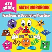4th Grade Math Workbook: Fractions & Geometry Practice
