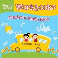 Fourth Grade Workbooks: Fractions Made Easy