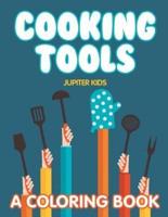 Cooking Tools (A Coloring Book)