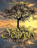 Book of Secrets: Journal Diary