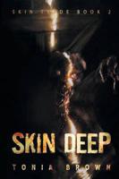 Skin Deep: A Historical Horror (Skin Trade Book 2)