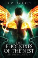 The Phoenixes of the Nest