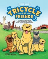 Tricycle and Friends