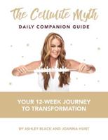 The Cellulite Myth Daily Companion Guide