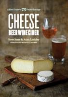 Cheese, Beer, Wine, Cider