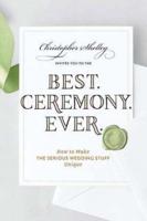 Best--Ceremony--Ever