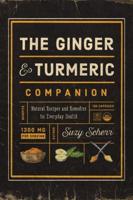 The Ginger and Turmeric Companion