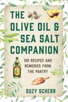 The Olive Oil & Sea Salt Companion