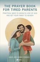 A Prayer Book for Tired Parents