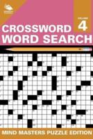 Crossword Word Search: Mind Masters Puzzle Edition Vol. 4