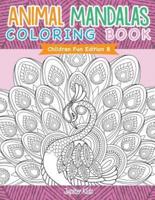 Animal Mandalas Coloring Book Children Fun Edition 8