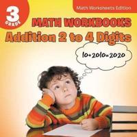 3rd Grade Math Workbooks: Addition 2 to 4 Digits   Math Worksheets Edition