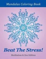 Beat The Stress! Meditation & Zen Edition