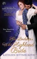 His Lordship's Wild Highland Bride