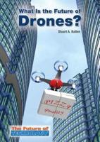 What Is the Future of Drones?