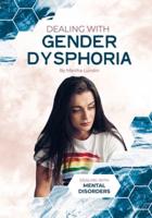 Dealing With Gender Dysphoria