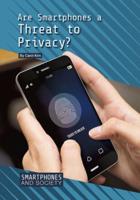 Are Smartphones a Threat to Privacy?
