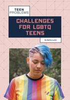 Challenges for LGBTQ Teens