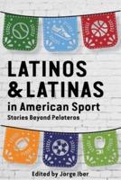 Latinos & Latinas in American Sport
