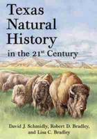Texas Natural History in the 21st Century