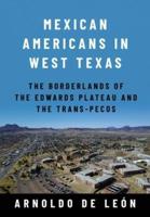 Mexican Americans in West Texas