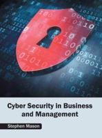 Cyber Security in Business and Management
