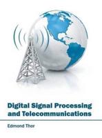 Digital Signal Processing and Telecommunications